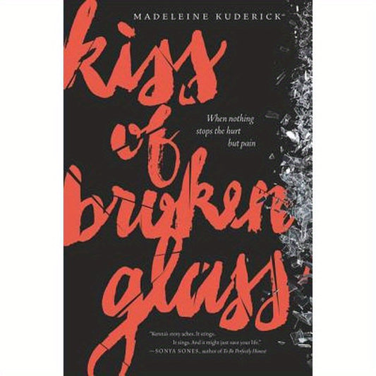 Kiss of Broken Glass