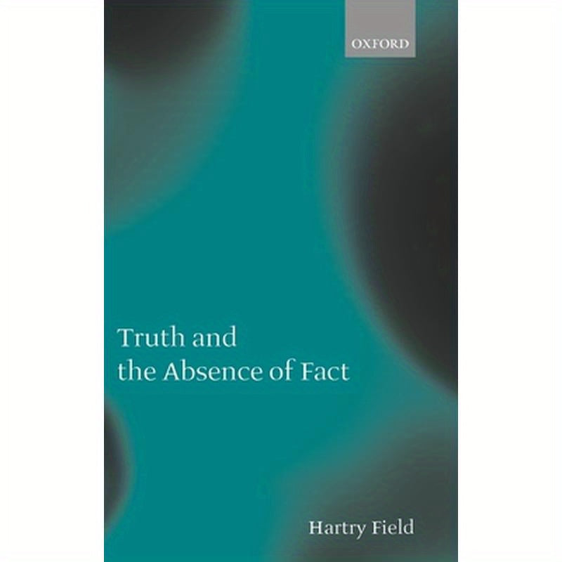 Truth and the Absence of Fact