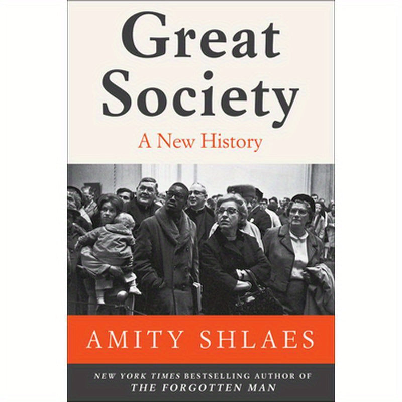 Great Society: A New History
