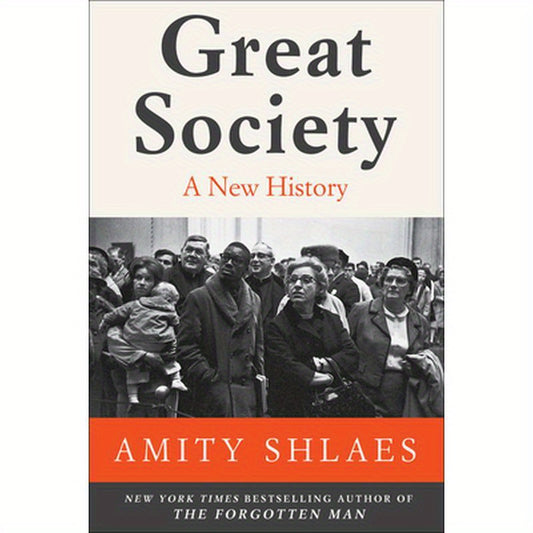 Great Society: A New History