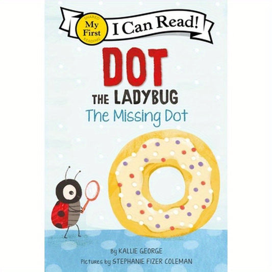 Dot the Ladybug: The Missing Dot