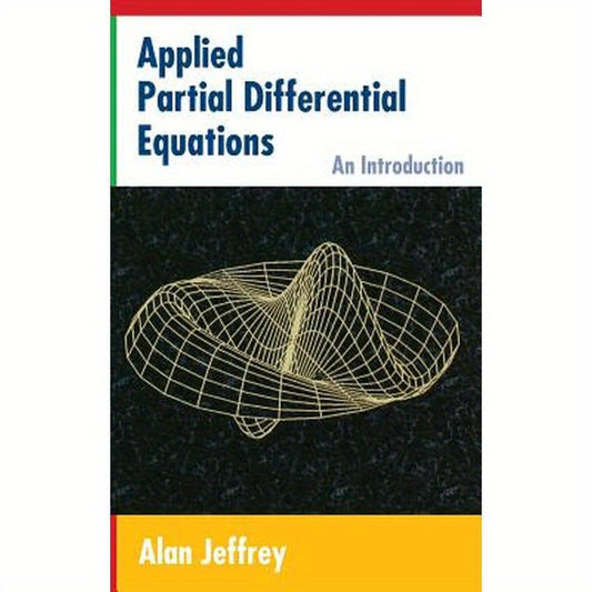 Applied Partial Differential Equations: An Introduction
