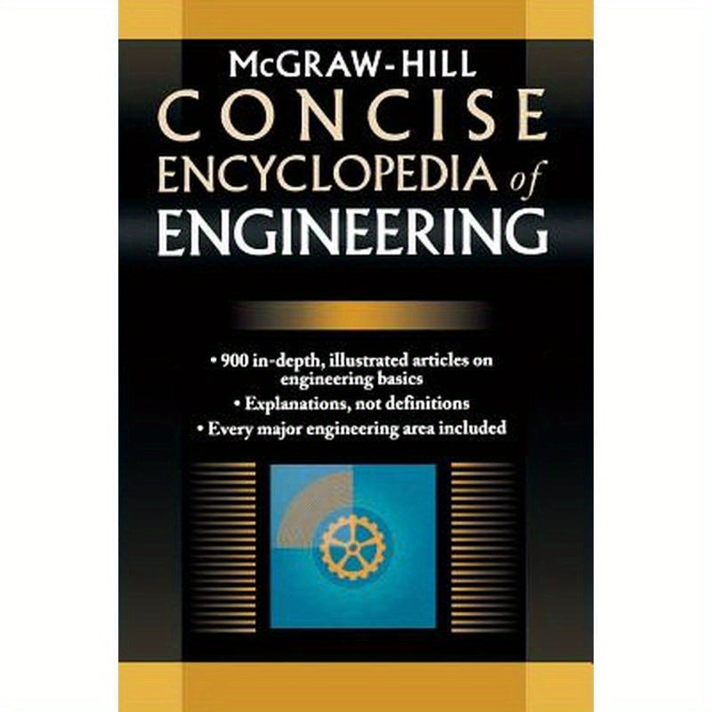 McGraw-Hill Concise Encyclopedia of Engineering