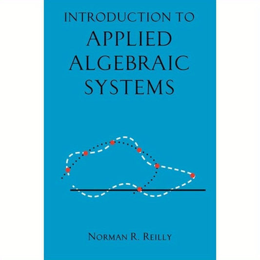 Introduction to Applied Algebraic Systems