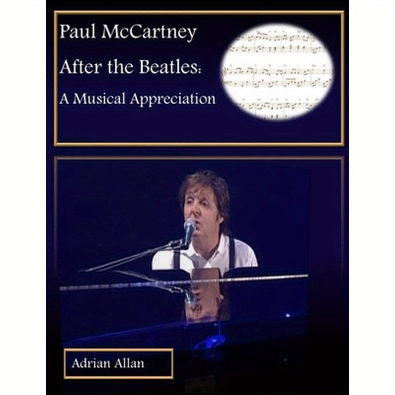 Paul McCartney After the Beatles: A Musical Appreciation