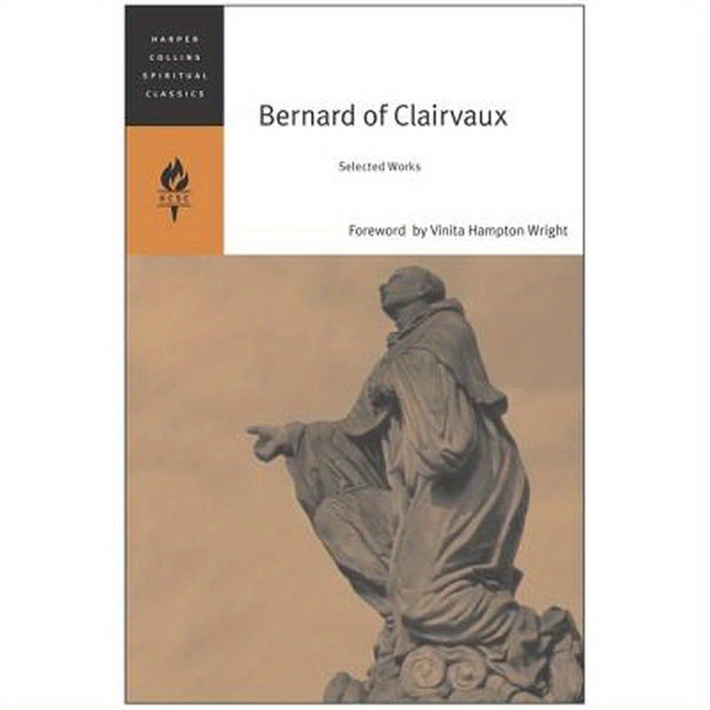 Bernard of Clairvaux: Selected Works