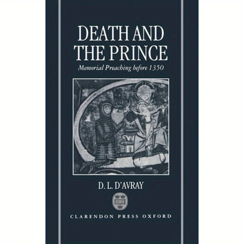 Death and the Prince: Memorial Preaching Before 1350