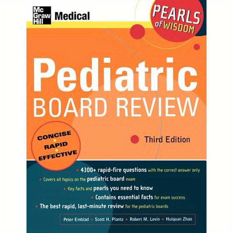 Pediatric Board Review: Pearls of Wisdom, Third Edition: Pearls of Wisdom