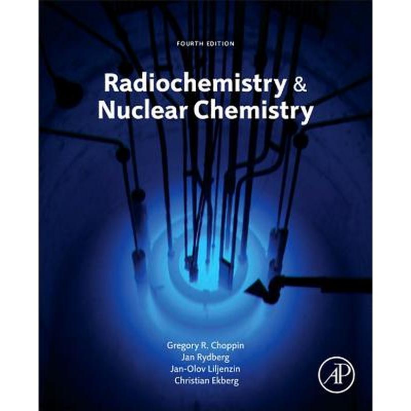 Radiochemistry and Nuclear Chemistry