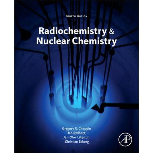 Radiochemistry and Nuclear Chemistry