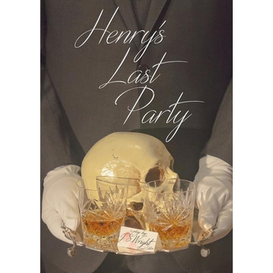 Henry's Last Party