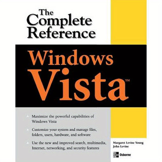 Windows Vista: The Complete Reference