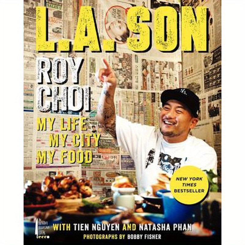 L.A. Son: My Life, My City, My Food