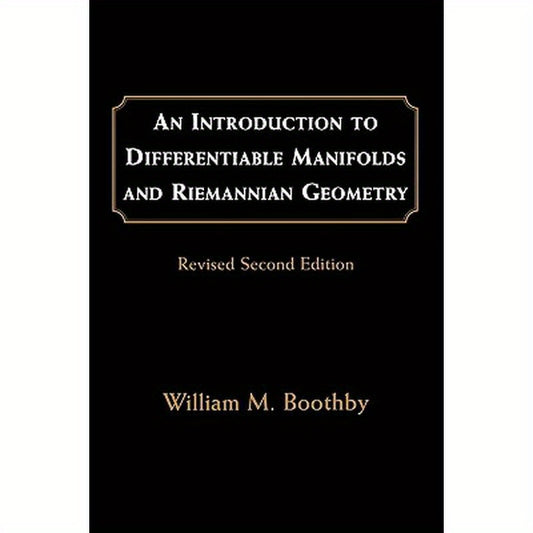 An Introduction to Differentiable Manifolds and Riemannian Geometry, Revised: Volume 120