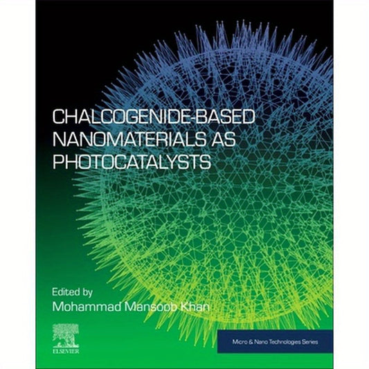 Chalcogenide-Based Nanomaterials as Photocatalysts
