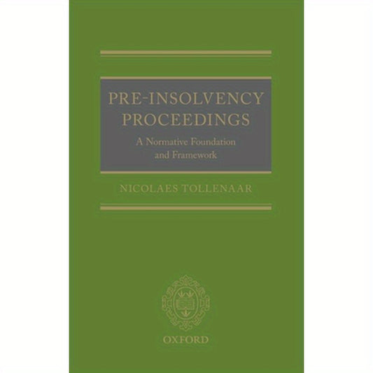 Pre-Insolvency Proceedings: A Normative Foundation and Framework