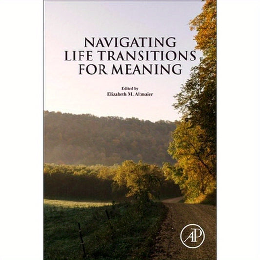 Navigating Life Transitions for Meaning