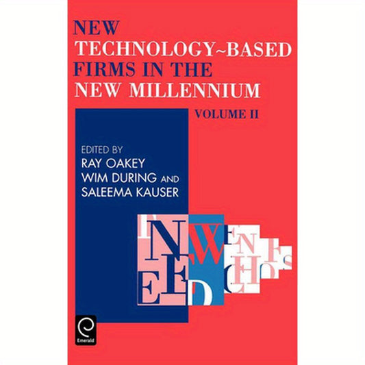 New Technology Based Firms in the New Millennium Volume II, 2