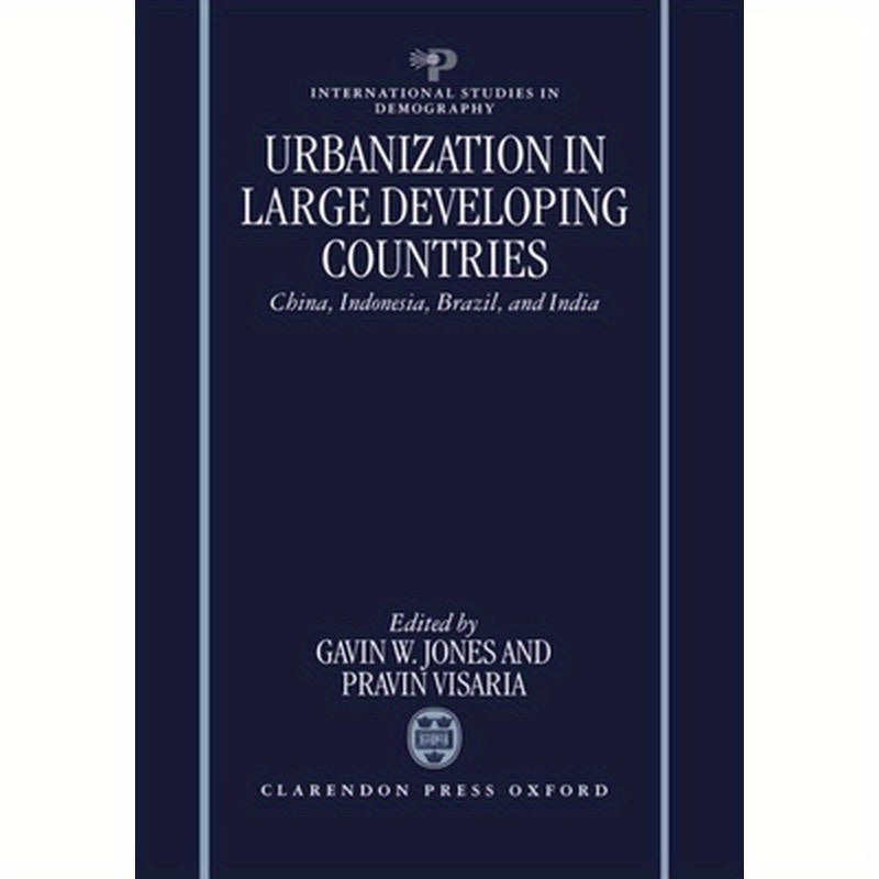 Urbanization in Large Developing Countries: China, Indonesia, Brazil, and India