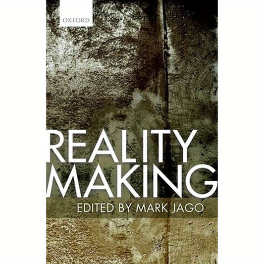 Reality Making
