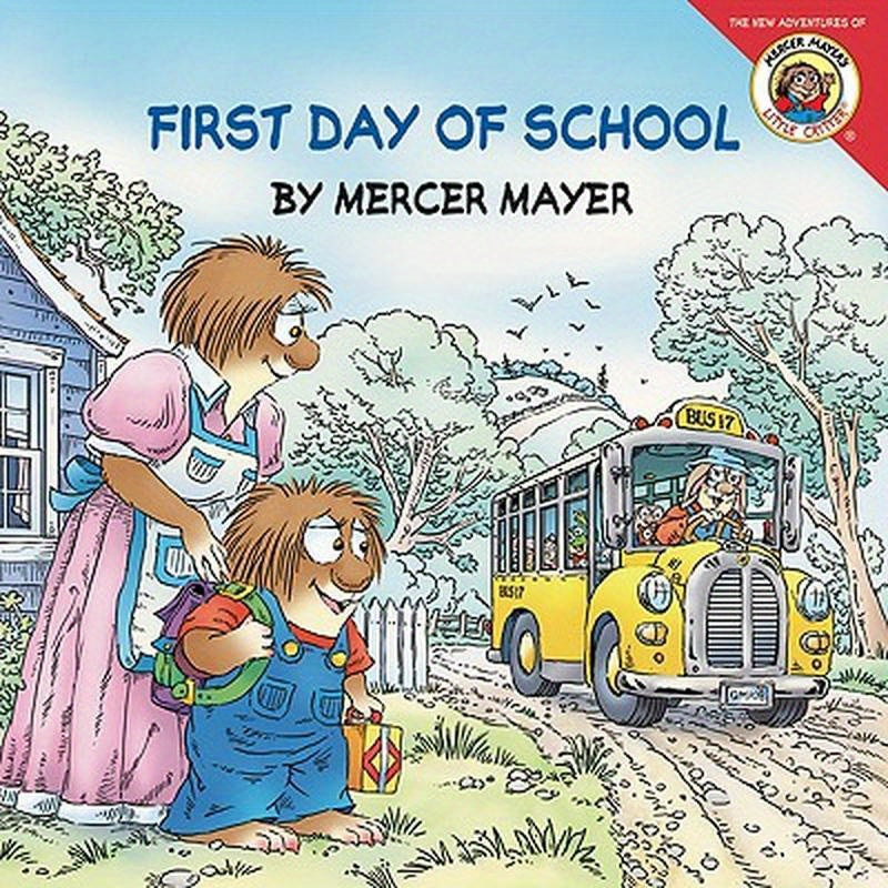 Little Critter: First Day of School: A Lift-The-Flap Book for Kids