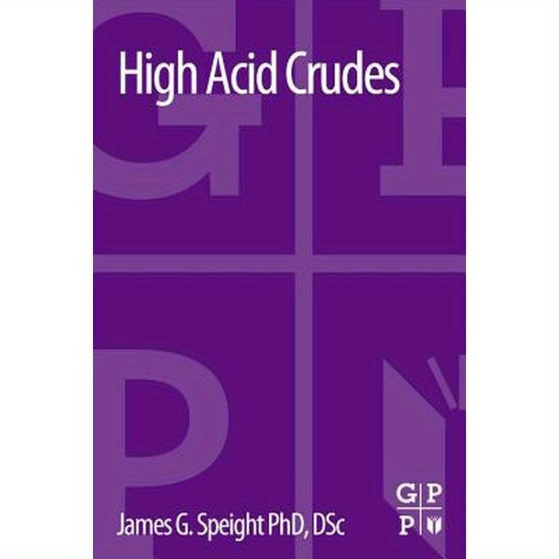 High Acid Crudes