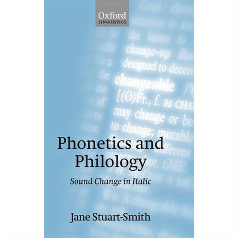 Phonetics and Philology: Sound Change in Italic