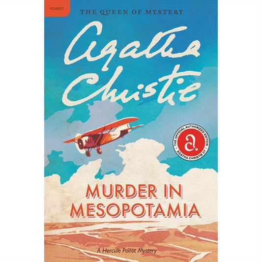 Murder in Mesopotamia: A Hercule Poirot Mystery: The Official Authorized Edition