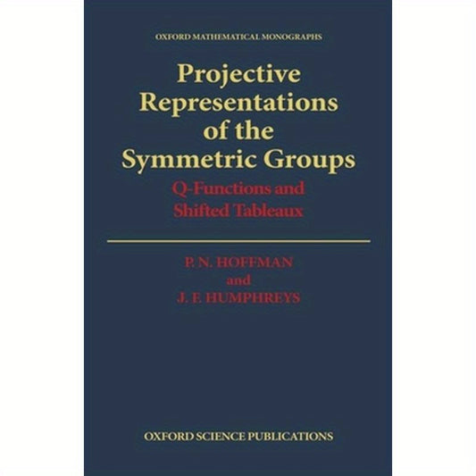 Projective Representations of the Symmetric Groups: Q-Functions and Shifted Tableaux