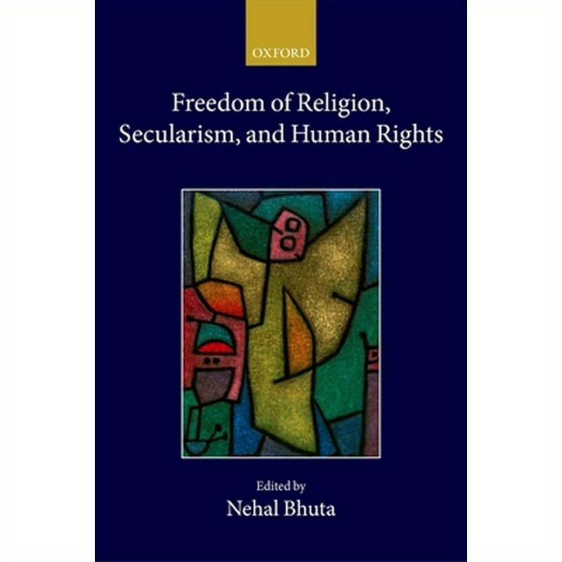 Freedom of Religion, Secularism, and Human Rights