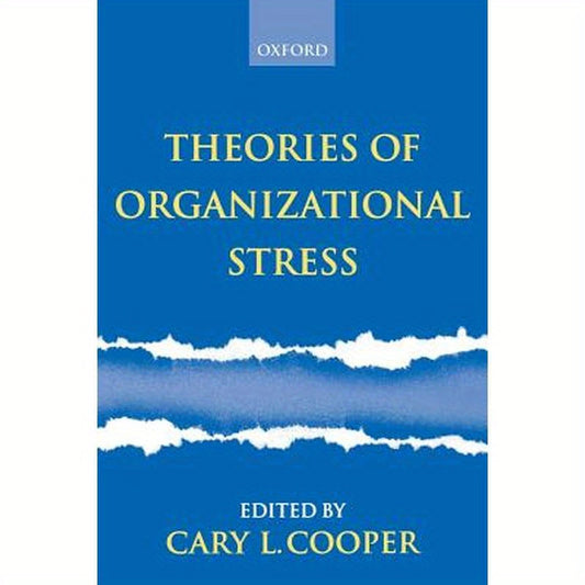 Theories of Organizational Stress