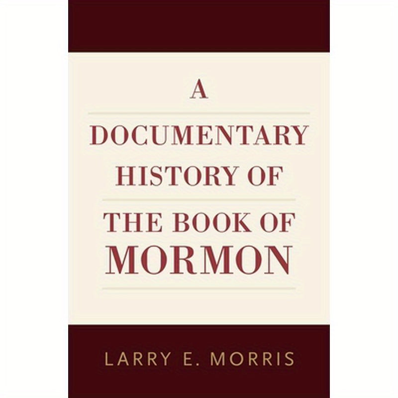 A Documentary History of the Book of Mormon