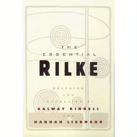 The Essential Rilke