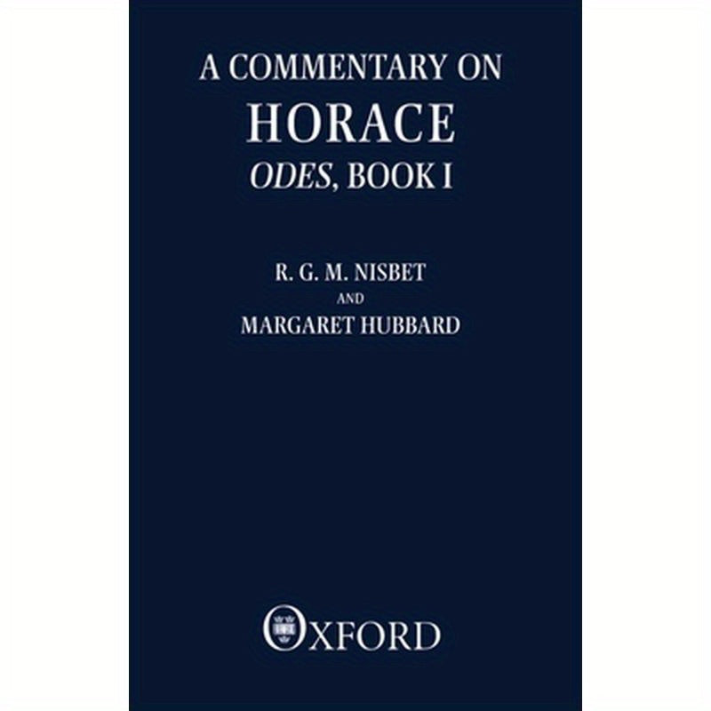 A Commentary on Horace: Odes, Book I