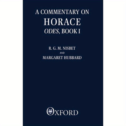 A Commentary on Horace: Odes, Book I