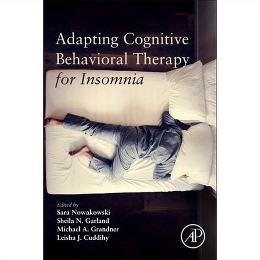 Adapting Cognitive Behavioral Therapy for Insomnia