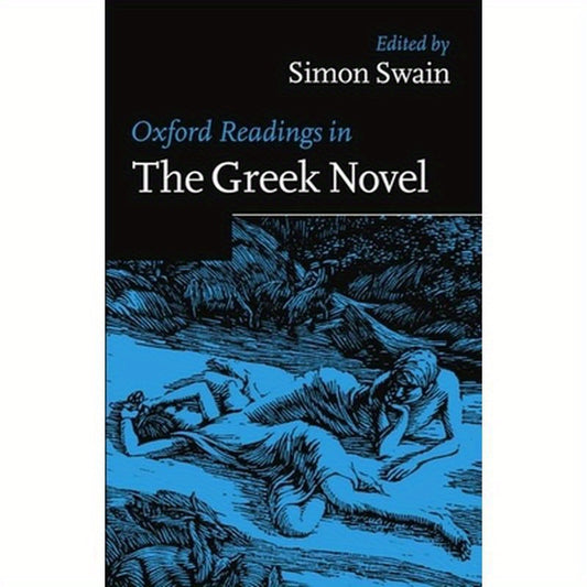 Oxford Readings in the Greek Novel