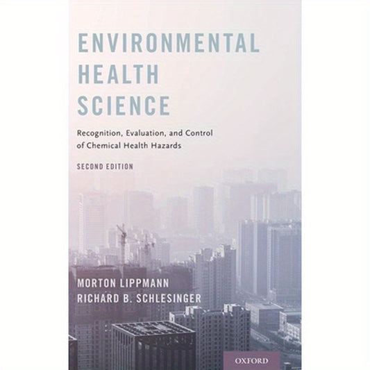 Environmental Health Science: Recognition, Evaluation, and Control of Chemical Health Hazards (UK)