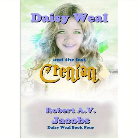 Daisy Weal and the Last Crenian