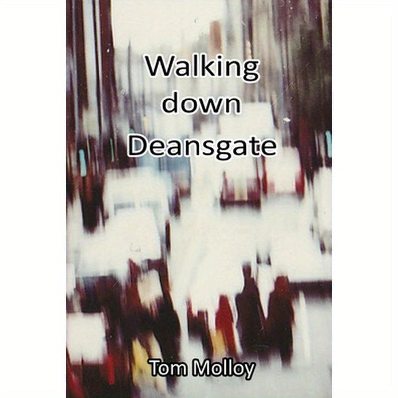 Walking down Deansgate