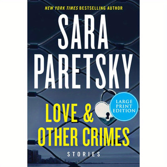 Love & Other Crimes: Stories