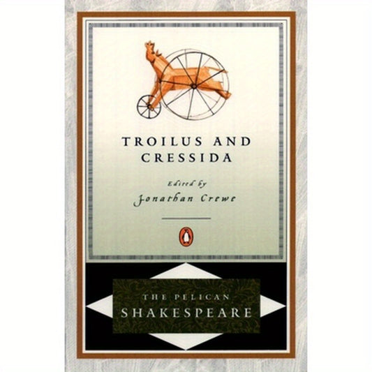 Troilus and Cressida