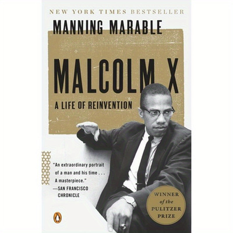 Malcolm X: A Life of Reinvention (Pulitzer Prize Winner)