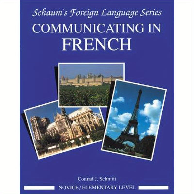 Communicating in French (Novice Level)