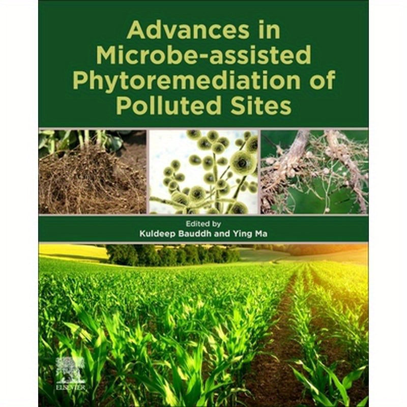 Advances in Microbe-Assisted Phytoremediation of Polluted Sites