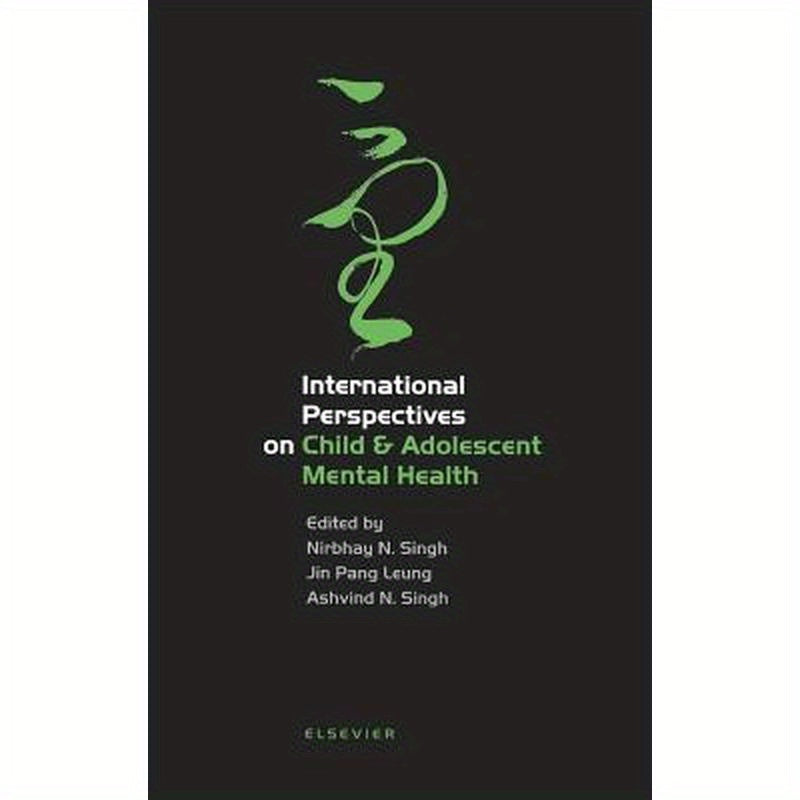 International Perspectives on Child and Adolescent Mental Health: Volume 1