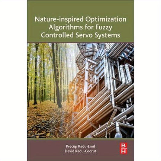 Nature-Inspired Optimization Algorithms for Fuzzy Controlled Servo Systems