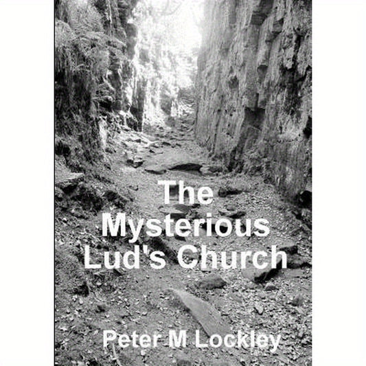 The Mysterious Lud's Church