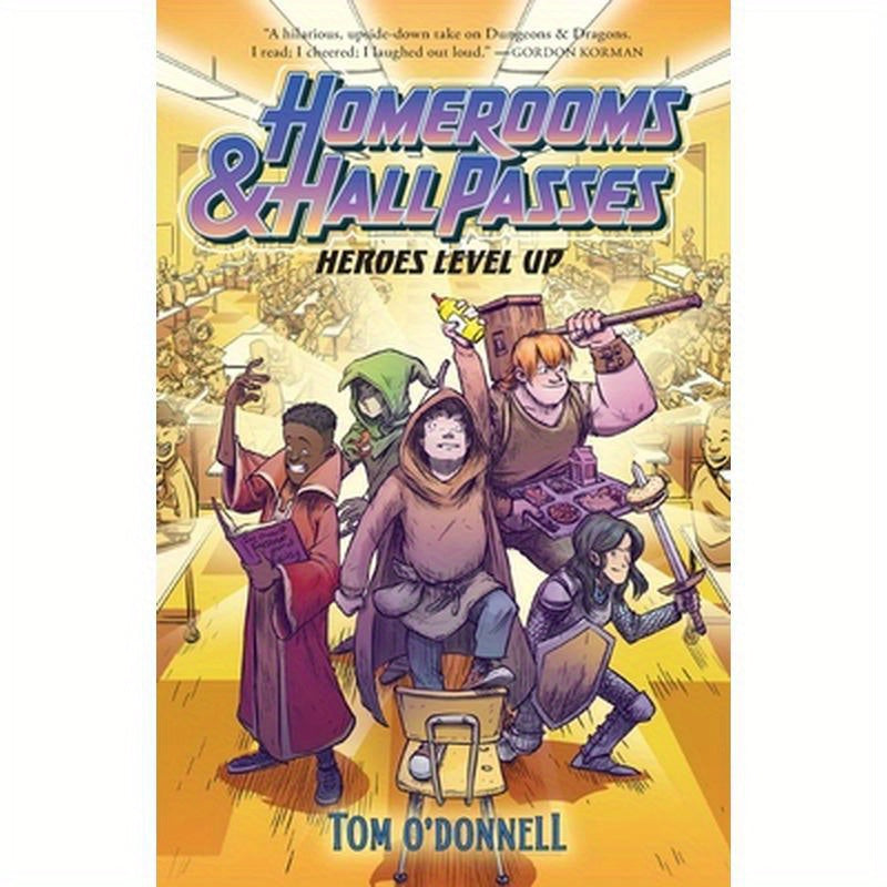 Homerooms and Hall Passes: Heroes Level Up
