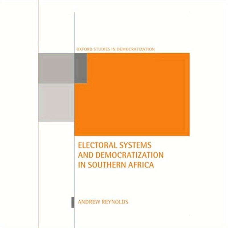 Electoral Systems and Democratization in Southern Africa